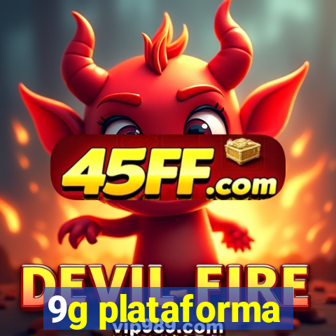 9g plataforma